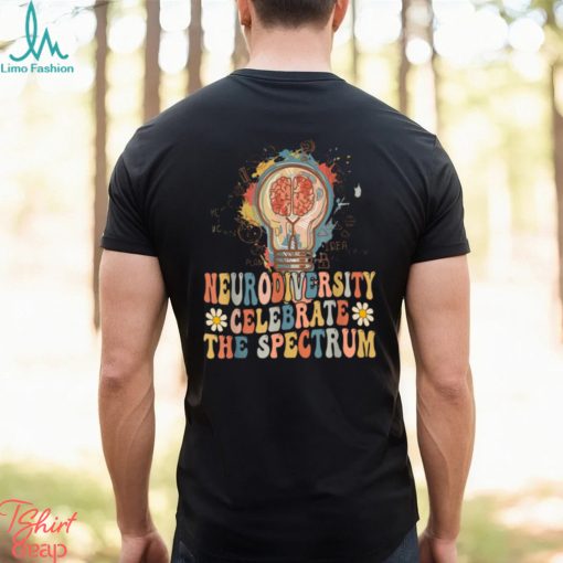 Neurodiversity Celebrate The Spectrum Classic T Shirt