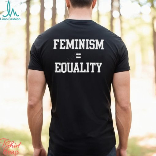 Nice jon lindstrom feminism = equality #womendirect shirt