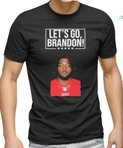 Official let's go brandon 49ers brandon aiyuk shirt - Limotees