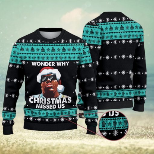 Notorious B.I.G Wonder Why Christmas Missed Us Christmas Ugly Sweater