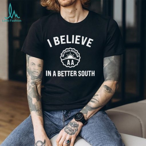 Official American Aquarium I Believe In A Better South shirt