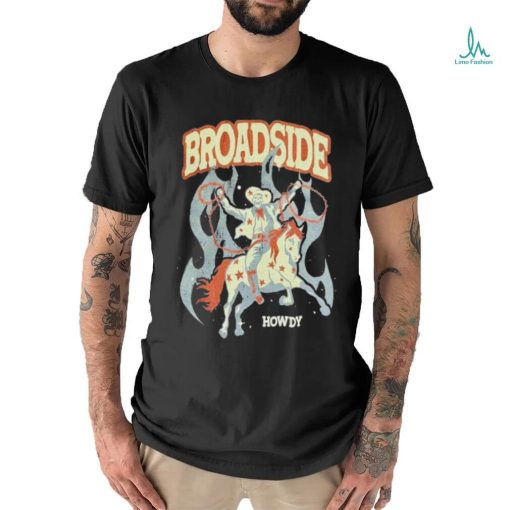 Official Broadside Howdy T Shirt