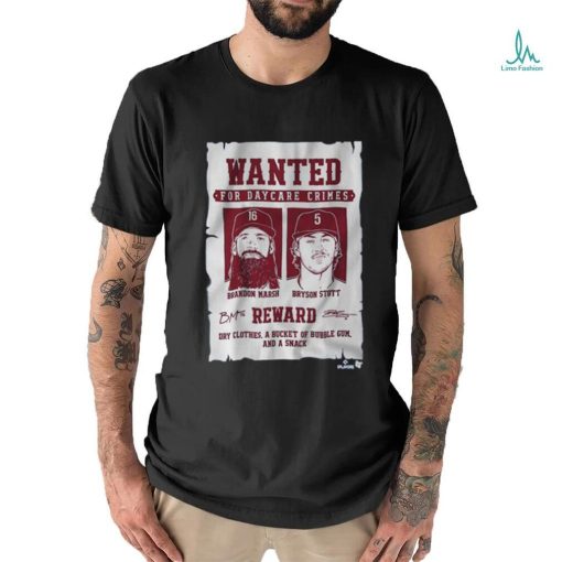 Official Bryson Stott Brandon Marsh Wanted For Daycare Crimes Shirt