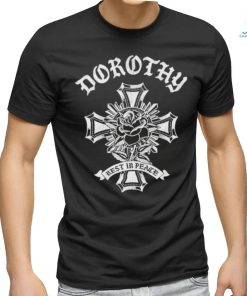 Official Dorothy On Fire Dorothy Rest In Peace Cross shirt
