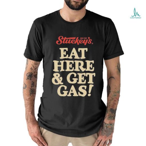 Official Eat Here And Get Gas Tee Shirt