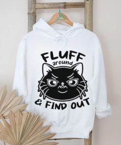 Official Fluff Around And Find Out Funny Black Cat Shirt