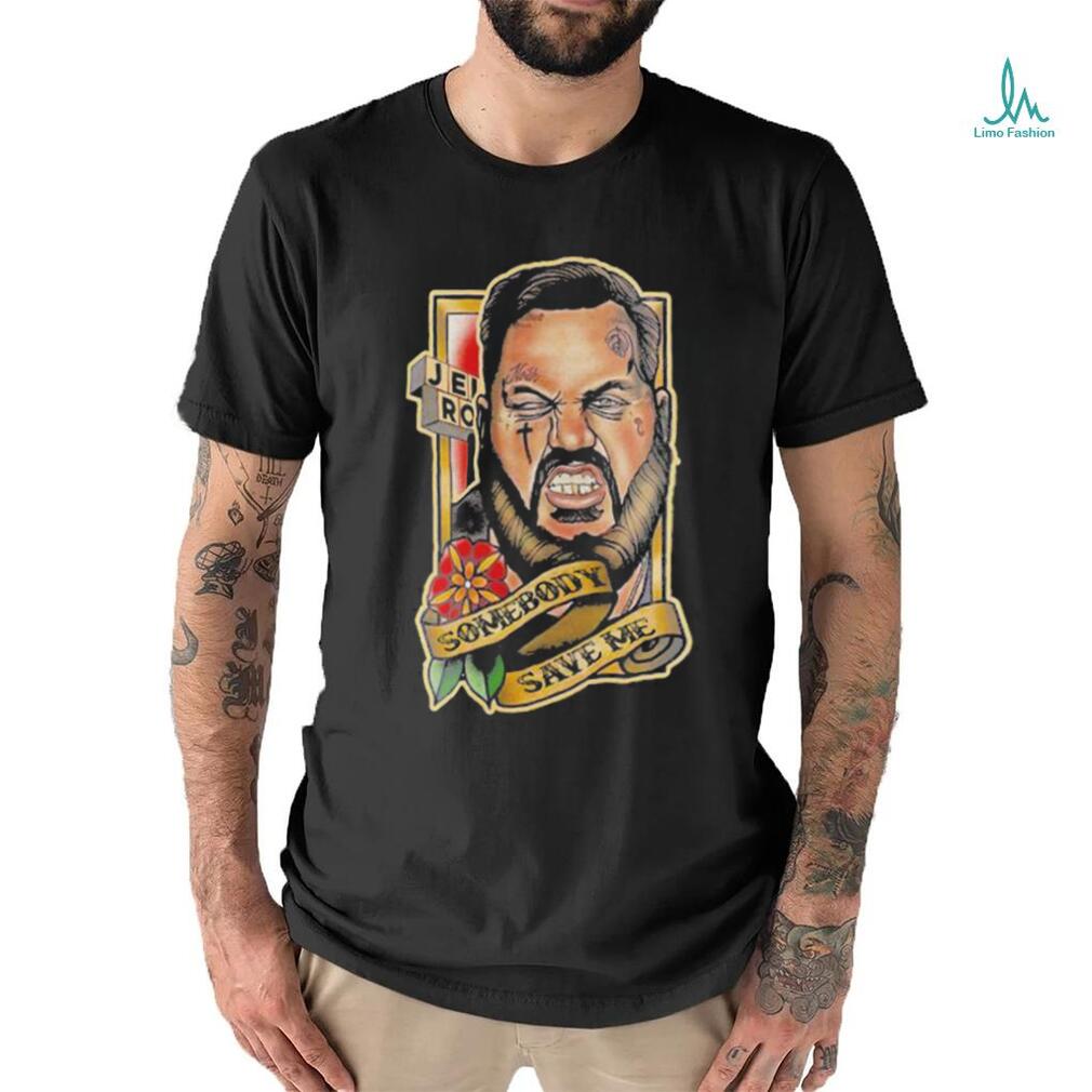 Official Jelly Roll Somebody Save Me Shirt Official Jelly Roll Somebody Save Me Shirt