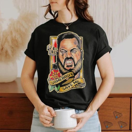Official Jelly Roll Somebody Save Me Shirt