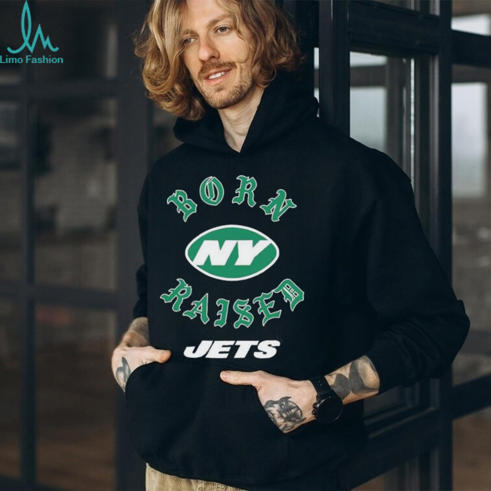 New York Jets Born X Raised Unisex T-Shirt, hoodie, sweater, long sleeve  and tank top