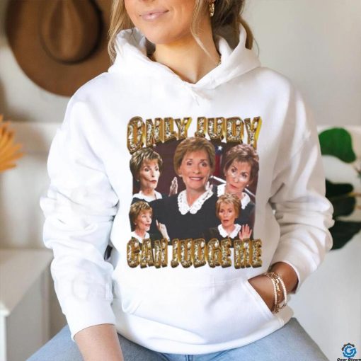Official Only Judy Can Judge Me New shirt