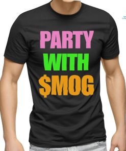 Official Party With $Mog Shirt