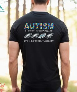 Official Philadelphia Eagles Autism It’s Not A Disability It’s A Different Ability 2023 shirt