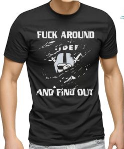 Official Raiders Fuck Around And Find Out T Shirt