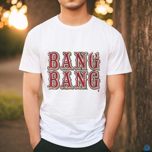 Official San Francisco Bang Bang Shirt