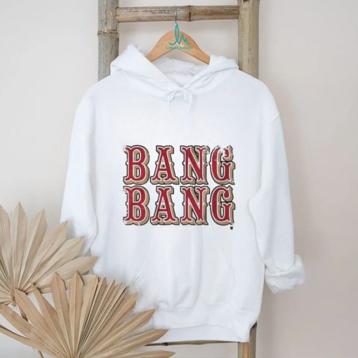 Official San Francisco Bang Bang Shirt