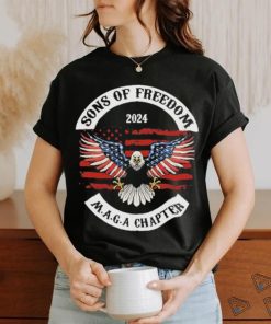 Official Sons Of Freedom 2024 Maga Chapter Eagle Flag America Shirt