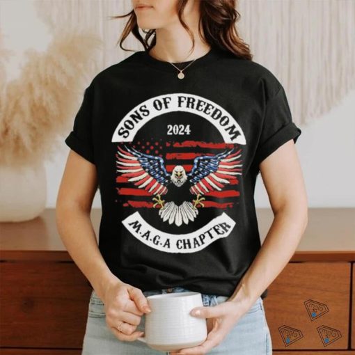 Official Sons Of Freedom 2024 Maga Chapter Eagle Flag America Shirt
