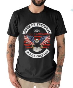 Official Sons Of Freedom 2024 Maga Chapter Eagle Flag America Shirt