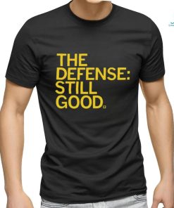 Official The Defense Still Good 2023 shirt