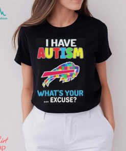 Official buffalo Bills I have autism awareness what’s your excuse shirt