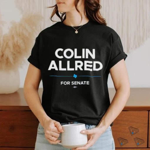 Official colin allred for senate shirt