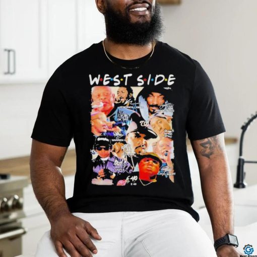 Official friends West Coast Hip Hop West Side T shirt