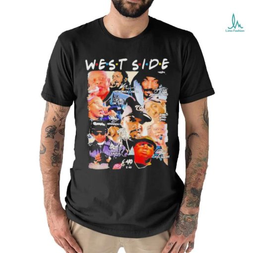 Official friends West Coast Hip Hop West Side T shirt