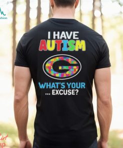 Official green Bay Packers I have autism awareness what’s your excuse shirt