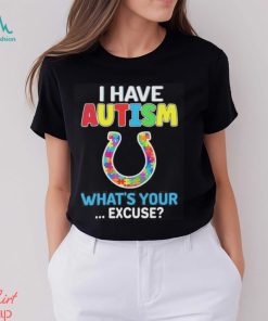 Official indianapolis colts I have autism awareness what’s your excuse shirt