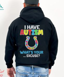 Official indianapolis colts I have autism awareness what’s your excuse shirt