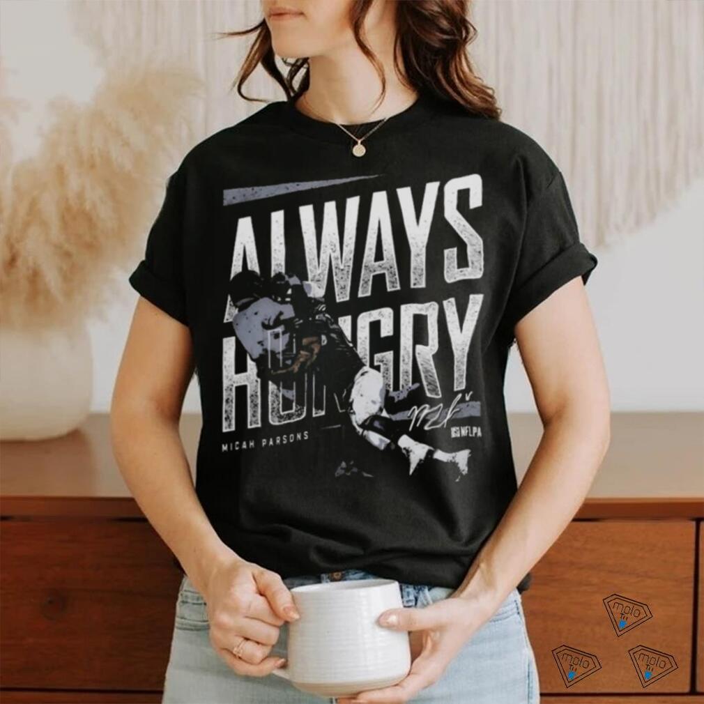 Official micah Parsons Dallas Always Hungry WHT T Shirt - Limotees