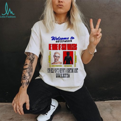 Official welcome to hollywood beware of skin walkers for help or to report a sighting visit 2023 shirt