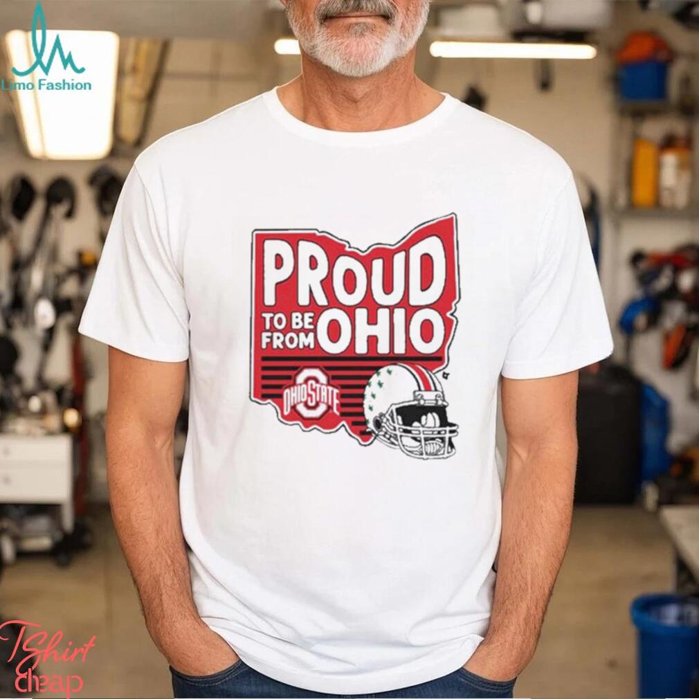 Ohio State Proud To Be From Ohio shirt Ohio State Proud To Be From Ohio shirt