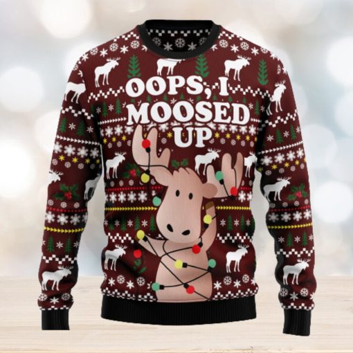 Oops, I Moosed Up Ugly Christmas Sweater Thankgiving Gift Men Women