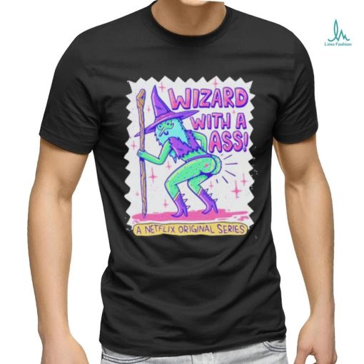 Original wizard Of Barge Wizard With A Ass A Netflix Origial Series Shirt