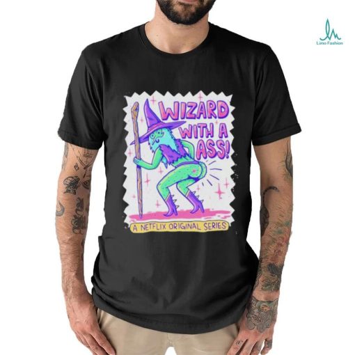 Original wizard Of Barge Wizard With A Ass A Netflix Origial Series Shirt
