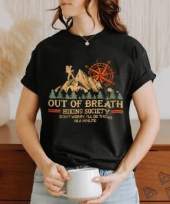Out of breath hiking society T Shirt