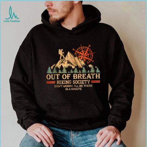 Out of breath hiking society T Shirt