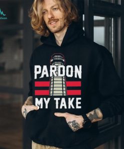 Pardon my take lighthouse shirt