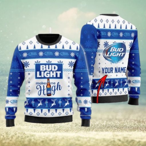 Personalized Name Bud Light Makes Me High Christmas Gift Sweater All Over Print 3D Sweater