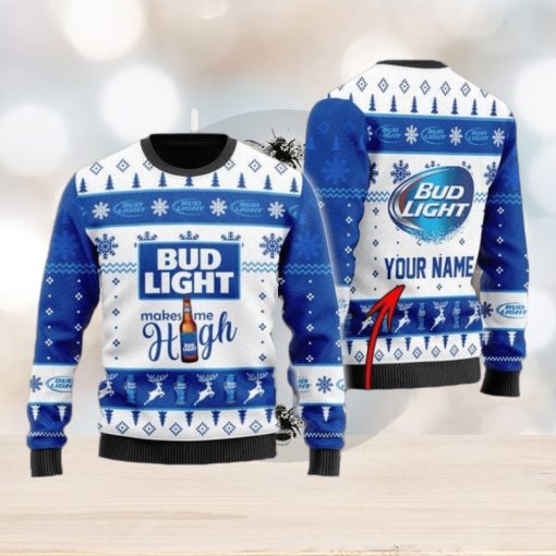 Personalized Name Bud Light Makes Me High Christmas Gift Sweater All Over Print 3D Sweater