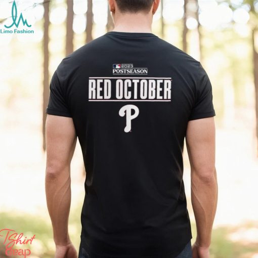 Philadelphia Phillies Red October Postseason 2023 Shirt