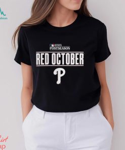 Philadelphia Phillies Red October Postseason 2023 Shirt