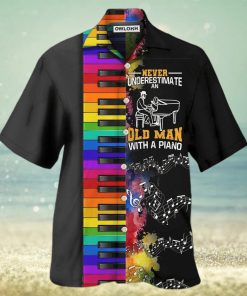 Piano Never Underestmate An Old Man With A Piano Awesome Hawaiian Shirt