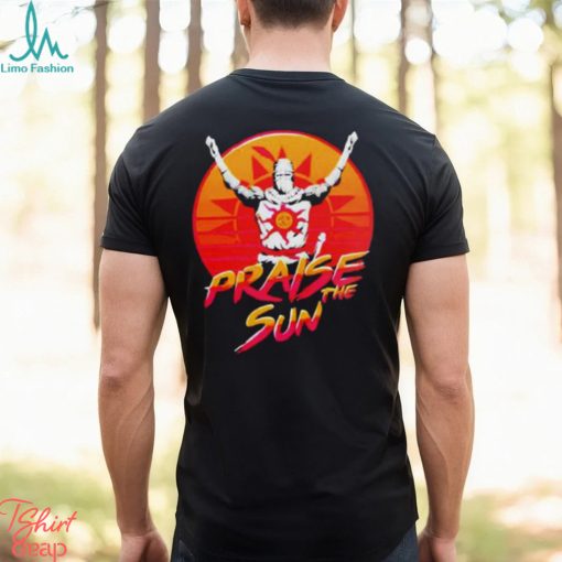 Praise The Sun Dark Souls T shirt