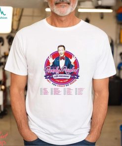 Randy Rainbow Shirt The For President Tour 2023 Fan T Shirt Unisex