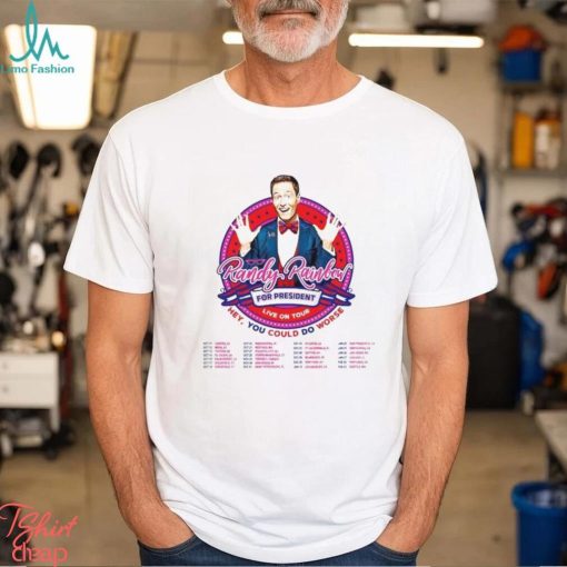 Randy Rainbow Shirt The For President Tour 2023 Fan T Shirt Unisex