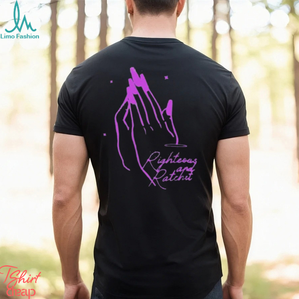Righteous And Ratchet Angel Hands Shirt Righteous And Ratchet Angel Hands Shirt