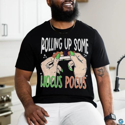 Rollin Up Some Hocus Pocus Halloween T Shirt