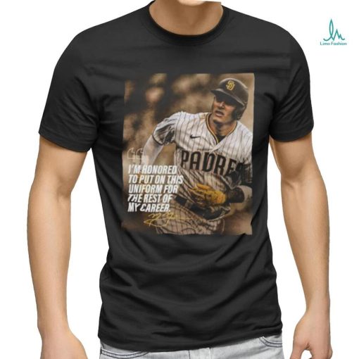 San Diego Padres Manny Machado I’m Honored To Put On This Uniform For The Rest Of My Career Unique T Shirt